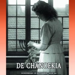 EEN BIJZONDERE FILM GAAT IN PREMIÈRE: ’DE CHANOEKIA’