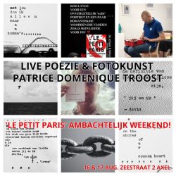 PATRICE DOMENIQUE TROOST TIJDENS ’LE PETIT PARIS’ AMBACHTELIJK WEEKEND!